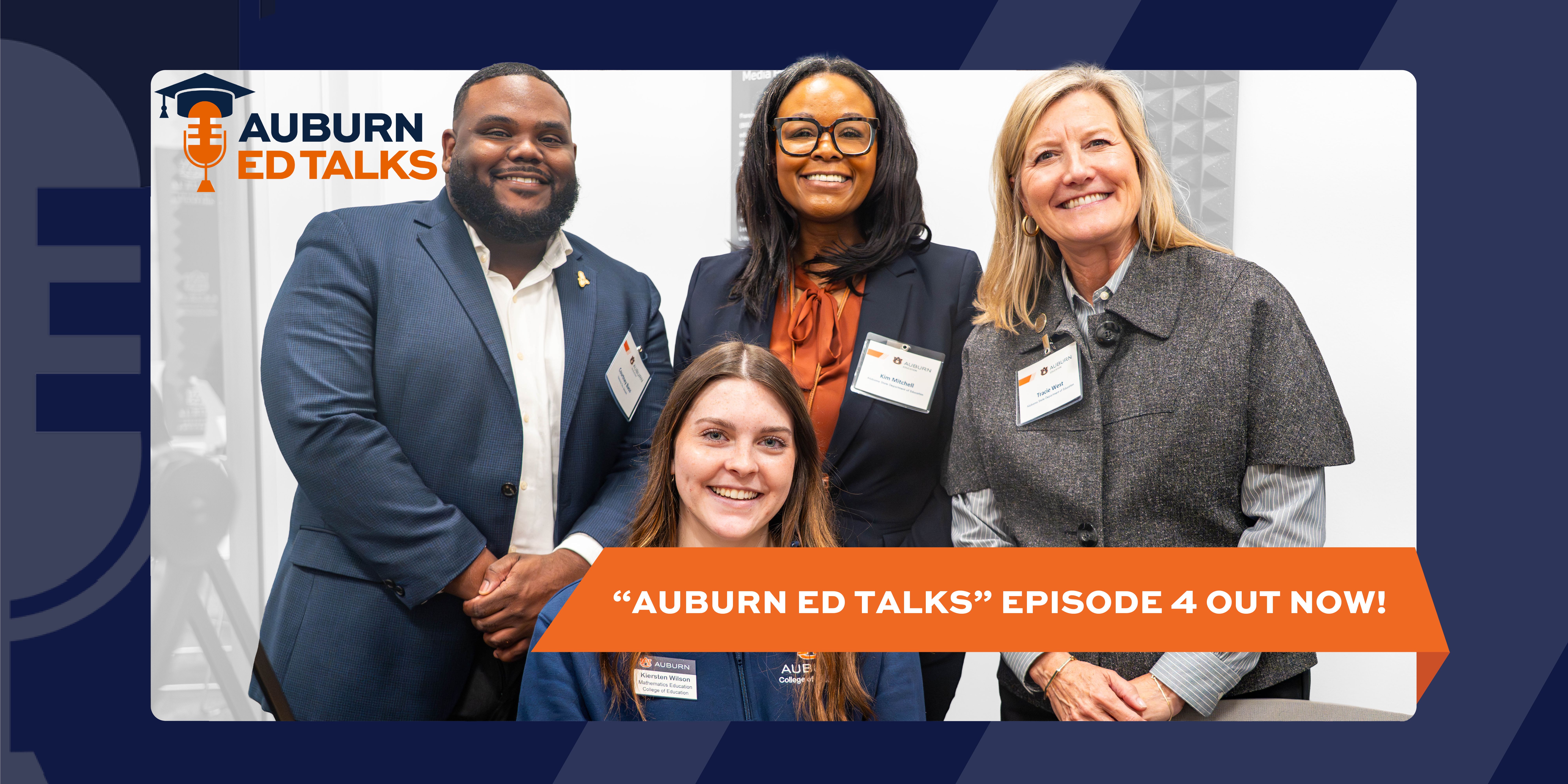 Auburn Ed Talks Episode four graphic with images of the guests and student host