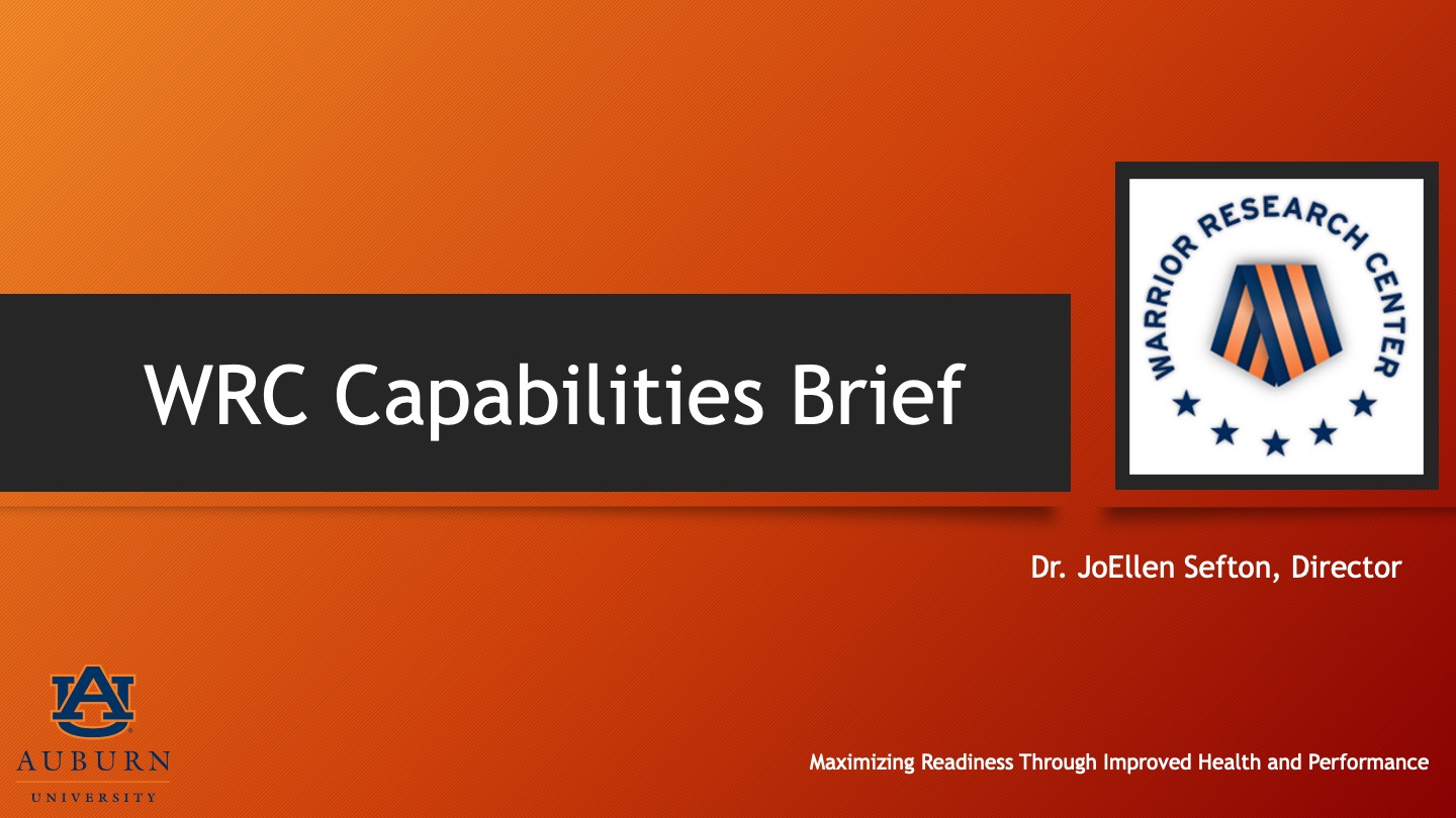 WRC Capabilities Brief by Dr. JoEllen Sefton Maximizing Readiness Through Improved Health and Performance